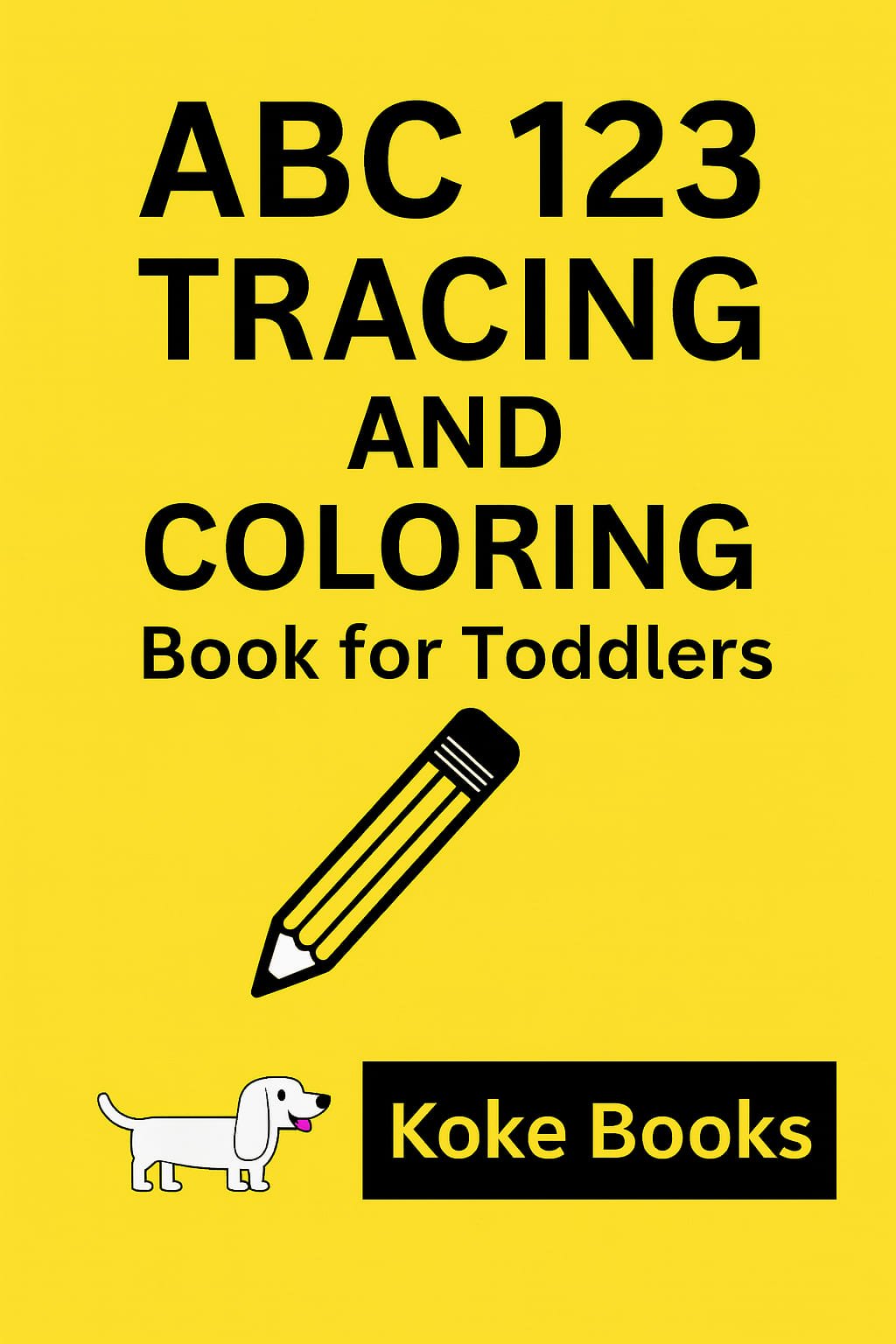 ABC 123 Tracing and Coloring Book for Toddlers
