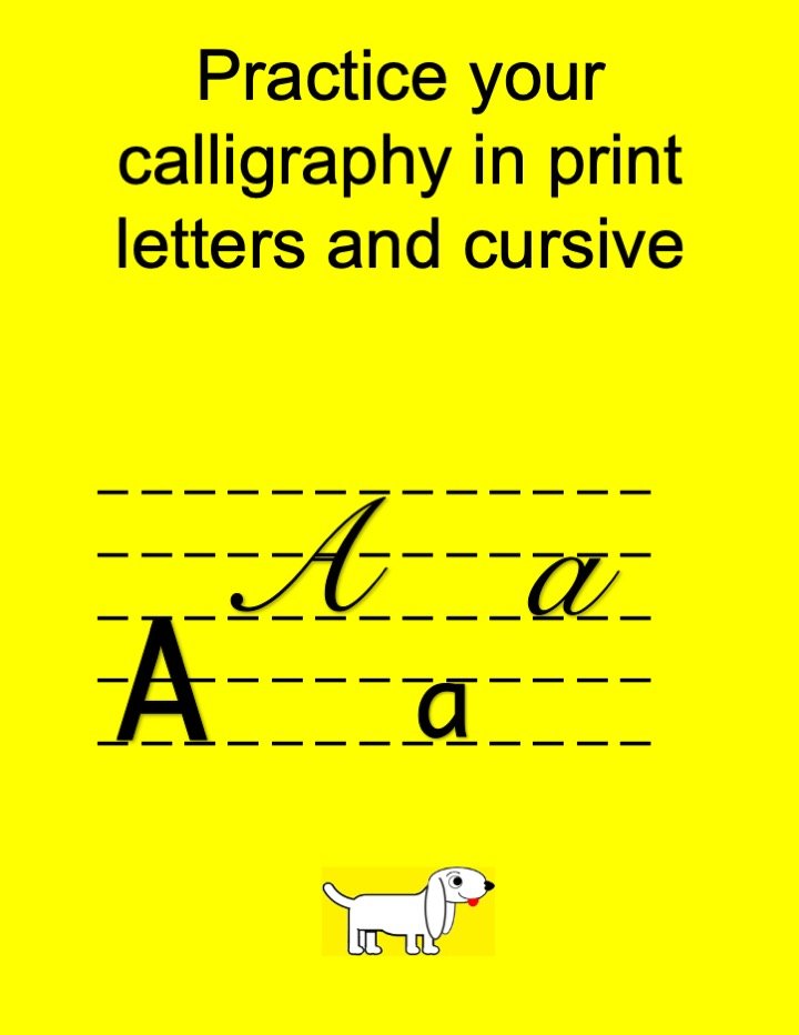 Practice Calligraphy in Print and Cursive